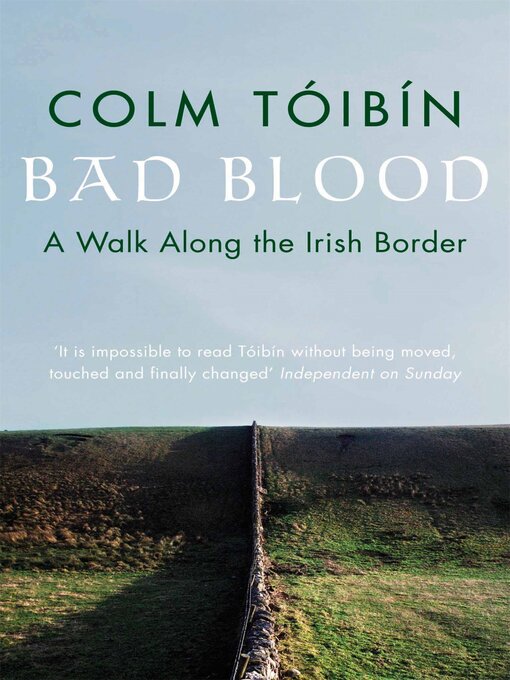 Title details for Bad Blood by Colm Tóibín - Available